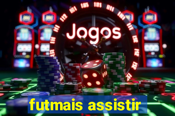 futmais assistir